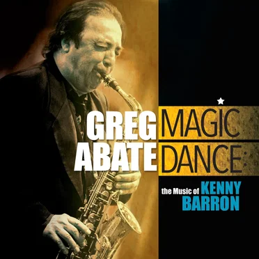 Magic Dance: The Music of Kenny Barron