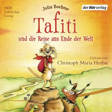 Tafiti und die Reise ans Ende der Welt by Julia Boehme - album cover