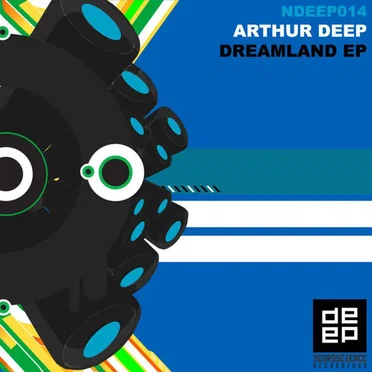 Dreamland by Arthur Deep - album cover