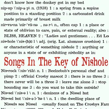 Songs in the Key of Nishole