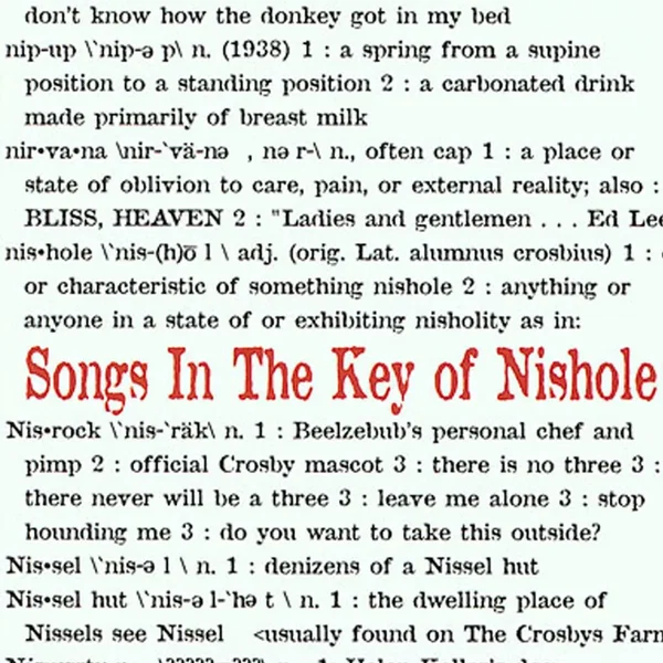 Songs in the Key of Nishole
