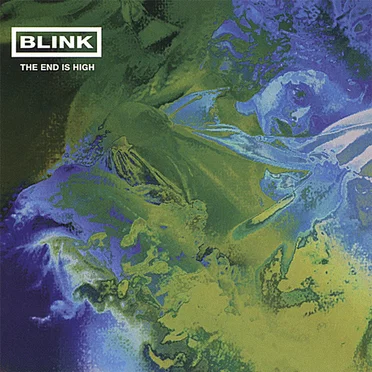 The End Is High by Blink - album cover