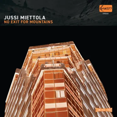 No Exit for Mountains by Jussi Miettola - album cover
