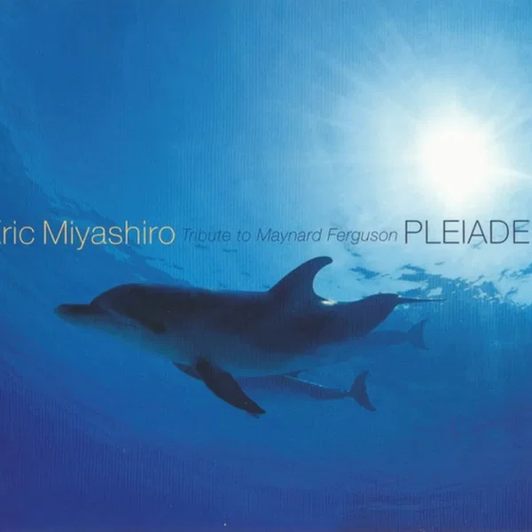 Pleiades (Tribute To Maynard Ferguson)