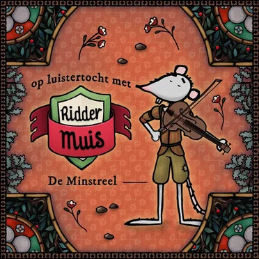Op luistertocht met Ridder Muis - 03 De minstreel by Ketnet Junior - album cover