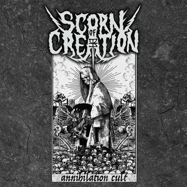 Annihilation Cult by Scorn of Creation - album cover