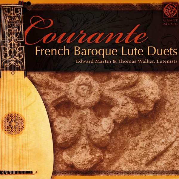Courante: French Baroque Lute Duets