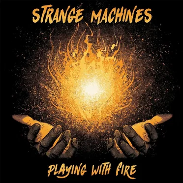 Playing with Fire