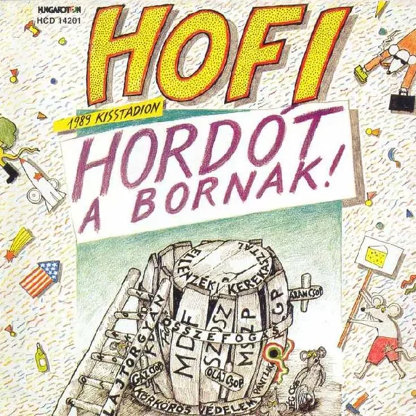 Hordót a bornak! (1989 Kisstadion)