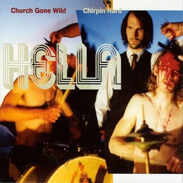Church Gone Wild / Chirpin Hard