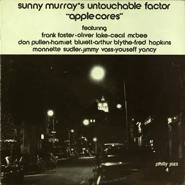 Apple Cores by Sunny Murray’s Untouchable Factor - album cover