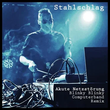 Akute Netzstörung (Blinky Blinky Computerband remix)