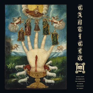 Seven Steps To Complete The Ascension To Drink The Blood Of Christ by Canticle - album cover