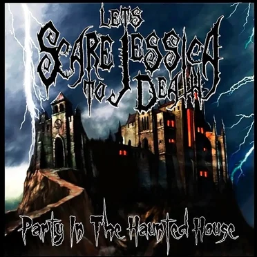 Party in the Haunted House by Let's Scare Jessica to Death - album cover
