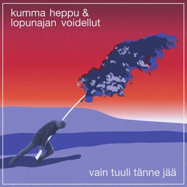 Vain tuuli tänne jää by Kumma Heppu & Lopunajan Voidellut - album cover
