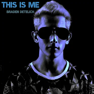 This is Me by Braden Detelich - album cover