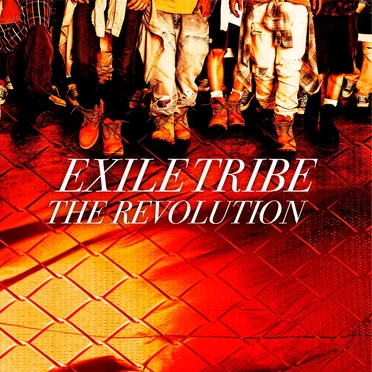 THE REVOLUTION by EXILE TRIBE - album cover