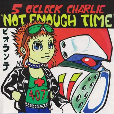 Not Enough Time by 5 O’Clock Charlie - album cover