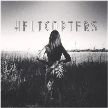 Helicopters