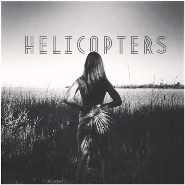 Helicopters