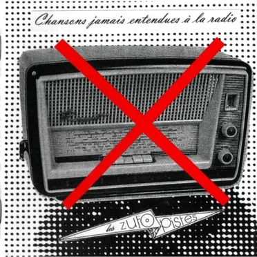 Chansons jamais entendues à la radio by Various Artists - album cover
