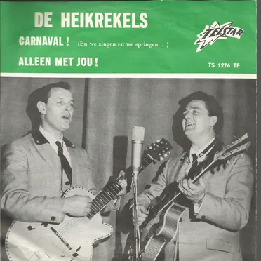 Carnaval! (En we zingen en we springen...) / Alleen met jou!