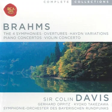Brahms: The 4 Symphonies · Overtures · Haydn Variations · Piano Concertos · Violin Concerto