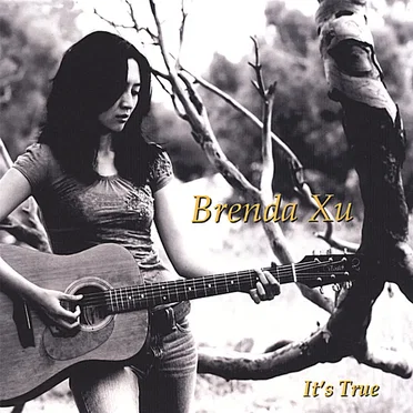 It's True by Brenda Xu - album cover