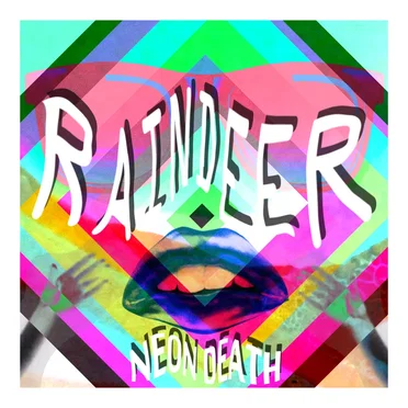 Neon Death by Raindeer - album cover