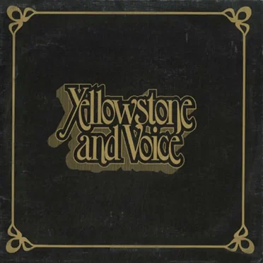 Yellowstone and Voice by Yellowstone & Voice - album cover