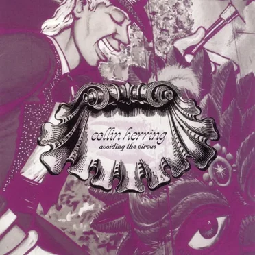 Avoiding the Circus by Collin Herring - album cover