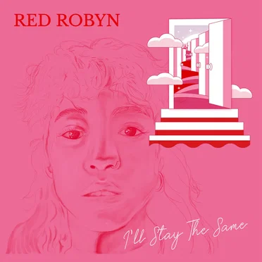 I’ll Stay the Same by Red Robyn - album cover