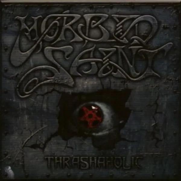 Thrashaholic