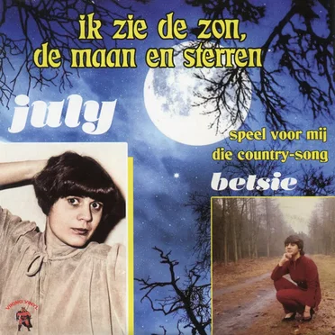 Ik zie de zon, de maan en sterren / Speel voor mij die country-song