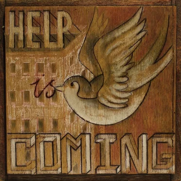 Help Is Coming