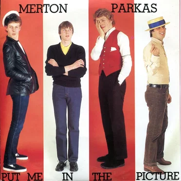 Put Me in the Picture by The Merton Parkas - album cover