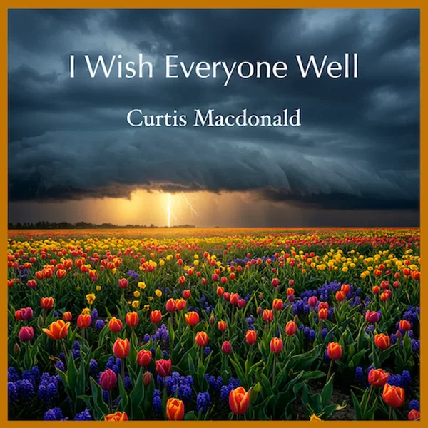 I Wish Everyone Well