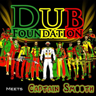 Meets Captain Smooth by Dub Foundation - album cover
