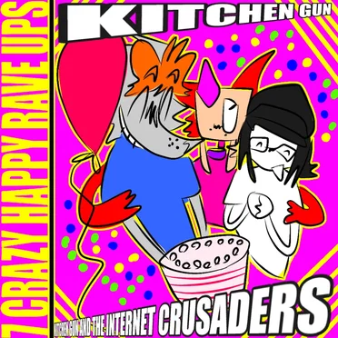 Kitchen Gun and the Internet Crusaders by KITCHEN GUN - album cover
