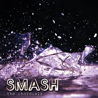 Smash by Cornell Chordials - album cover