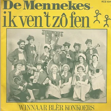 Ik Ven't Zô Fen / Jij Bent Het Helemaal Voor Mij