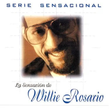 La sensación de Willie Rosario
