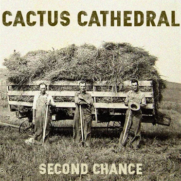 Second Chance by Cactus Cathedral - album cover
