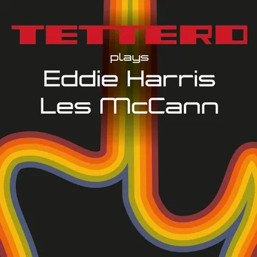 Plays Eddie Harris & Les McCann