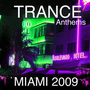 Miami Trance Anthems 2009 by Various Artists - album cover