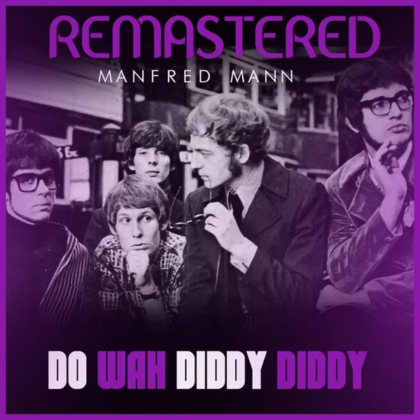 Do Wah Diddy Diddy (remastered)