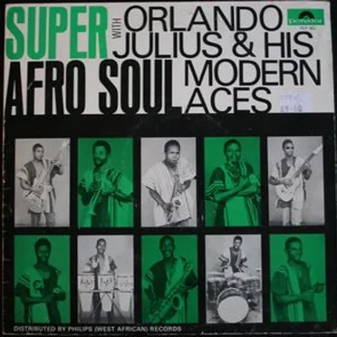Super Afro Soul by Orlando Julius and His Modern Aces - album cover