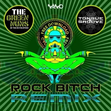 Rock Bitch (Tongue & Groove Remix)