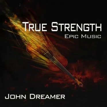 True Strength by John Dreamer - album cover