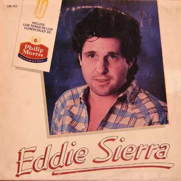 Eddie Sierra (Incluye los temas de los comerciales de Philip Morris)